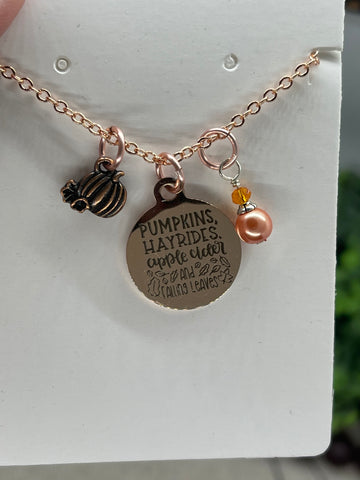 "Pumpkins, Hayrides, apple cider, and falling leaves" Rose Gold Charm Necklace