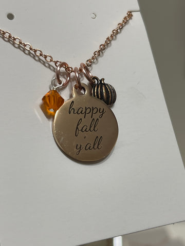 "happy fall y'all" Rose Gold Charm Necklace