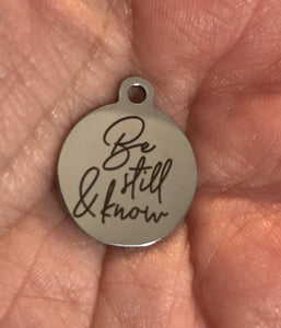 "Be Still and Know" Silver Charm Necklace